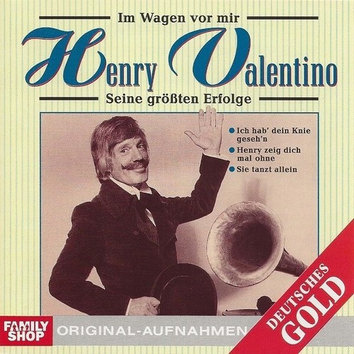 CD, Comp Henry Valentino - Im Wagen Vor Mir - Seine Größten Erfolge