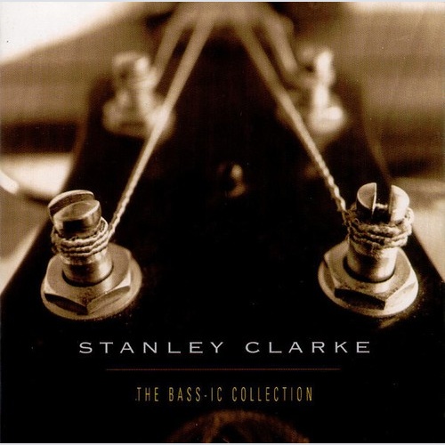 CD, Comp Stanley Clarke - The Bass-ic Collection