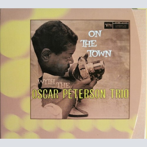 CD, Album, RE, Dig The Oscar Peterson Trio - On The Town With The Oscar Peter...