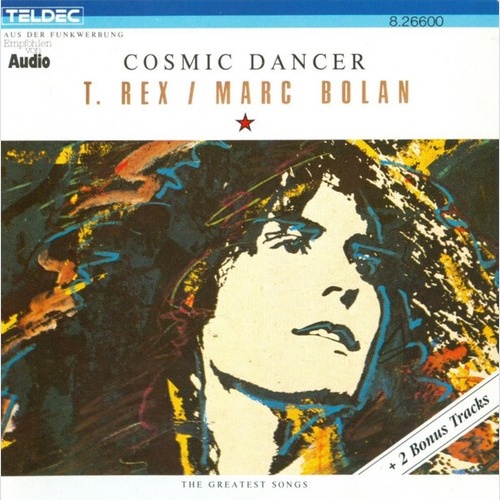 CD, Comp, RM T. Rex / Marc Bolan - Cosmic Dancer - The Greatest Songs