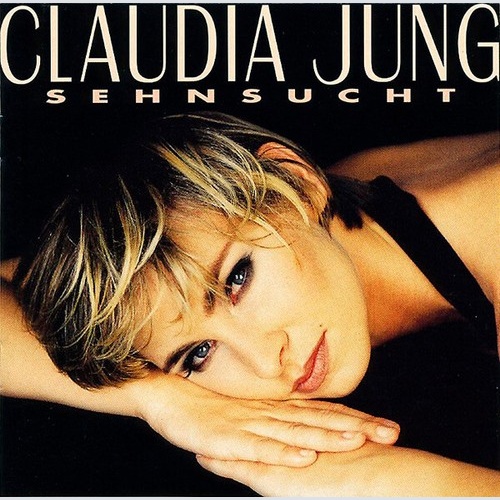CD, Album Claudia Jung - Sehnsucht