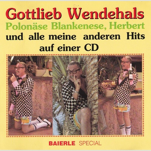 CD, Comp Gottlieb Wendehals - Polonäse Blankenese, Herbert Und Alle Meine And...