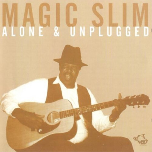 CD Magic Slim - Alone & Unplugged