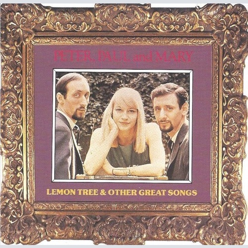 CD, Comp Peter, Paul & Mary - Lemon Tree & Other Great Songs