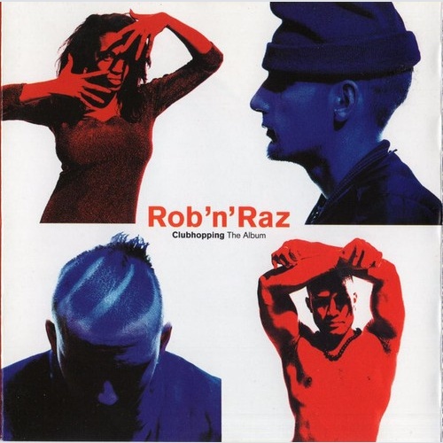 CD, Album Rob 'N' Raz - Clubhopping (The Album)