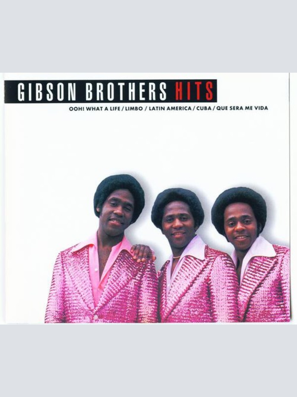 CD, Comp, RE Gibson Brothers - Gibson Brothers - Hits
