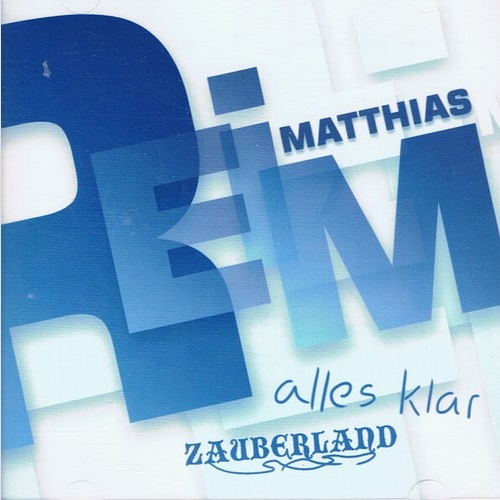2xCD, Comp Matthias Reim - Zauberland / Alles Klar