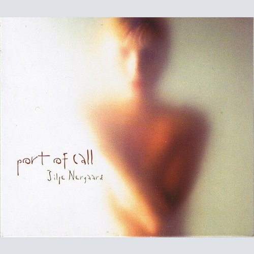 CD, Album, Dig Silje Nergaard - Port Of Call