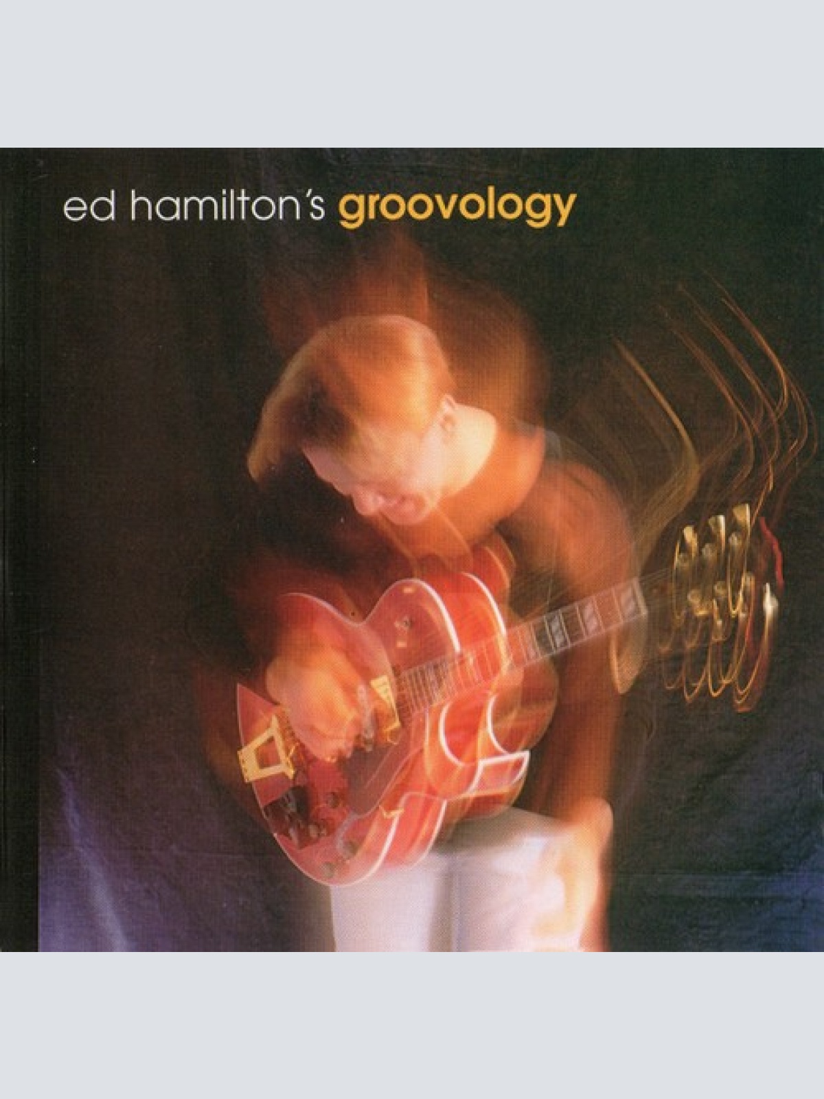 CD, Album Ed Hamilton - Groovology