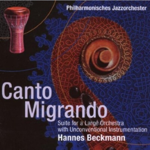 CD, Album Hannes Beckmann - Canto Migrando