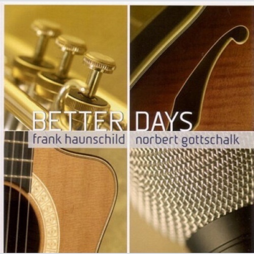 CD Frank Haunschild, Norbert Gottschalk - Better Days