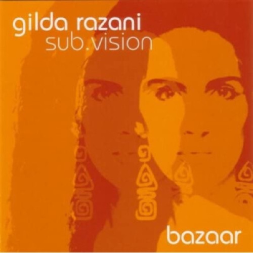 CD Gilda Razani & Sub.Vision - Bazaar