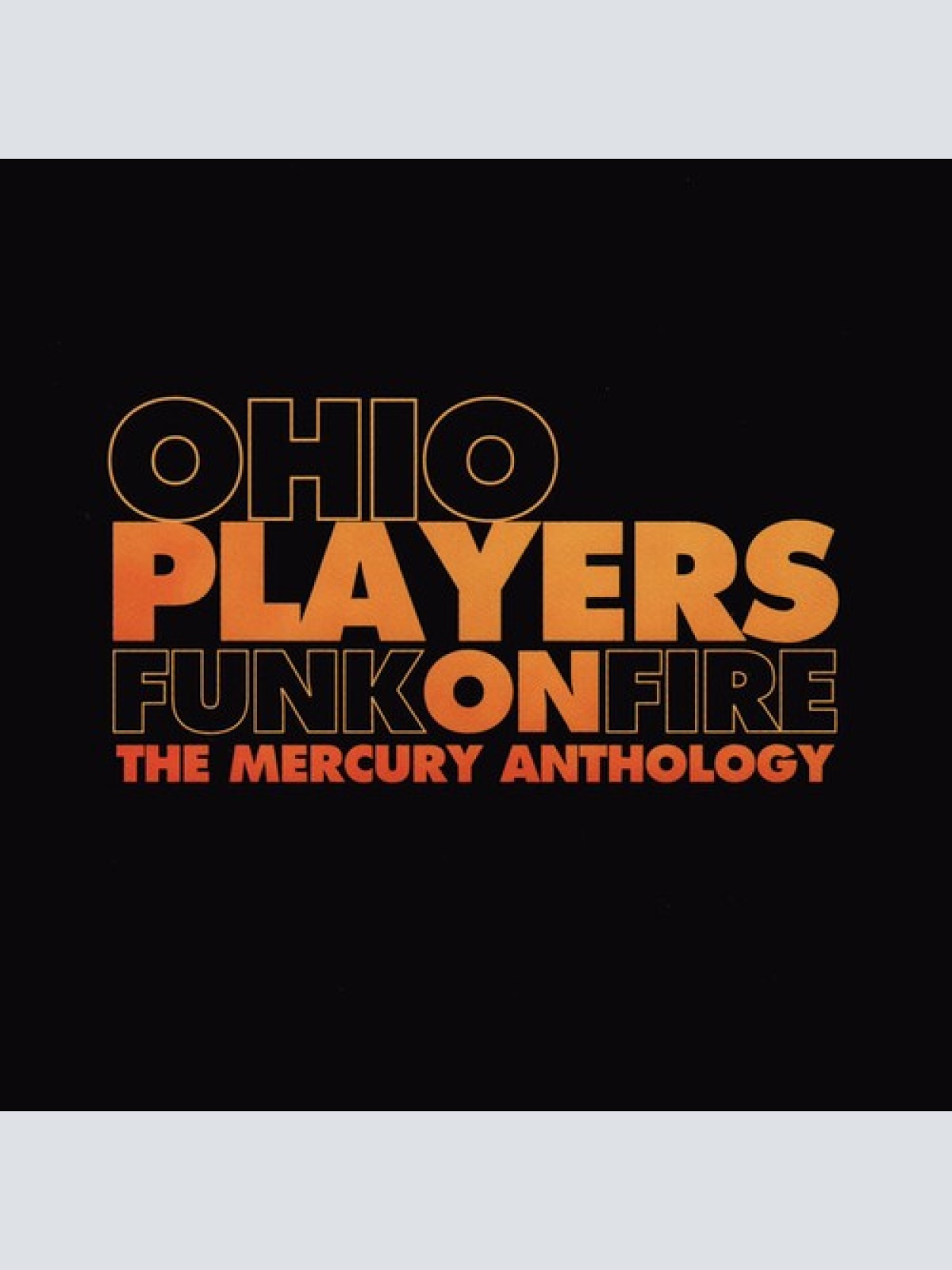 2xCD, Comp, RM Ohio Players - Funk On Fire (The Mercury Anthology)