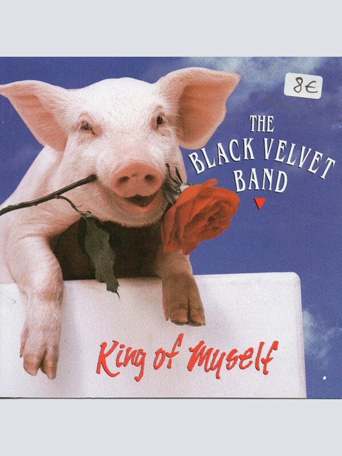CD, Album The Black Velvet Band - King Of Myself