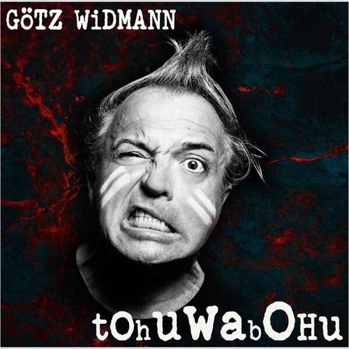 CD, Album Götz Widmann - Tohuwabohu