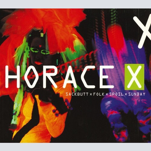 CD, Album, Enh Horace X - Sackbutt Folk Spoil Sunday