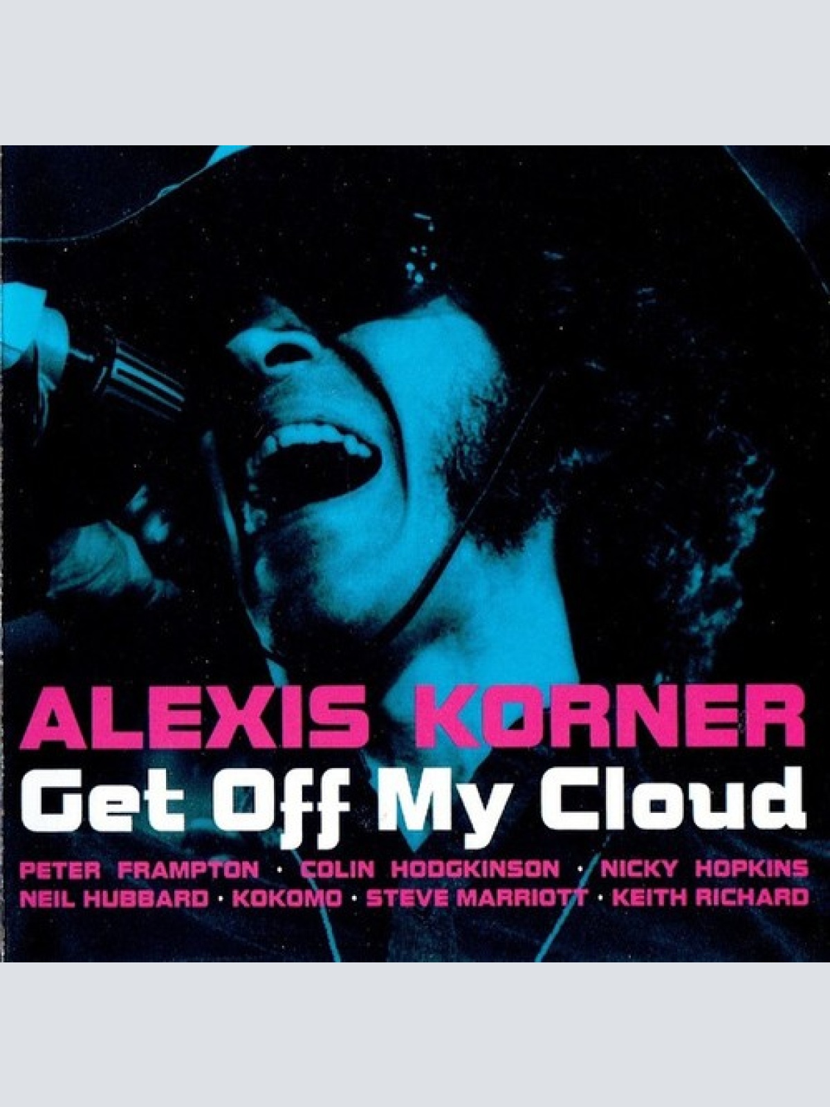 CD, Album Alexis Korner - Get Off My Cloud