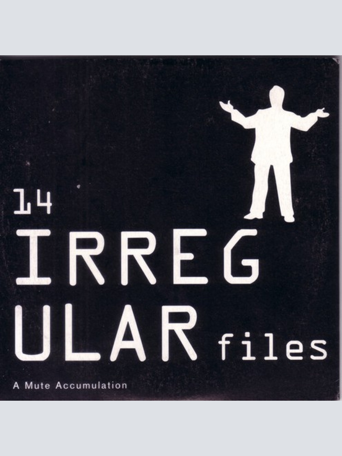 CD, Comp, Promo Various - 14 Irregular Files - A Mute Accumulation