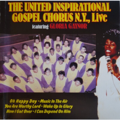 CD The United Inspirational Gospel Chorus N.Y. - Featuring Gloria Gaynor