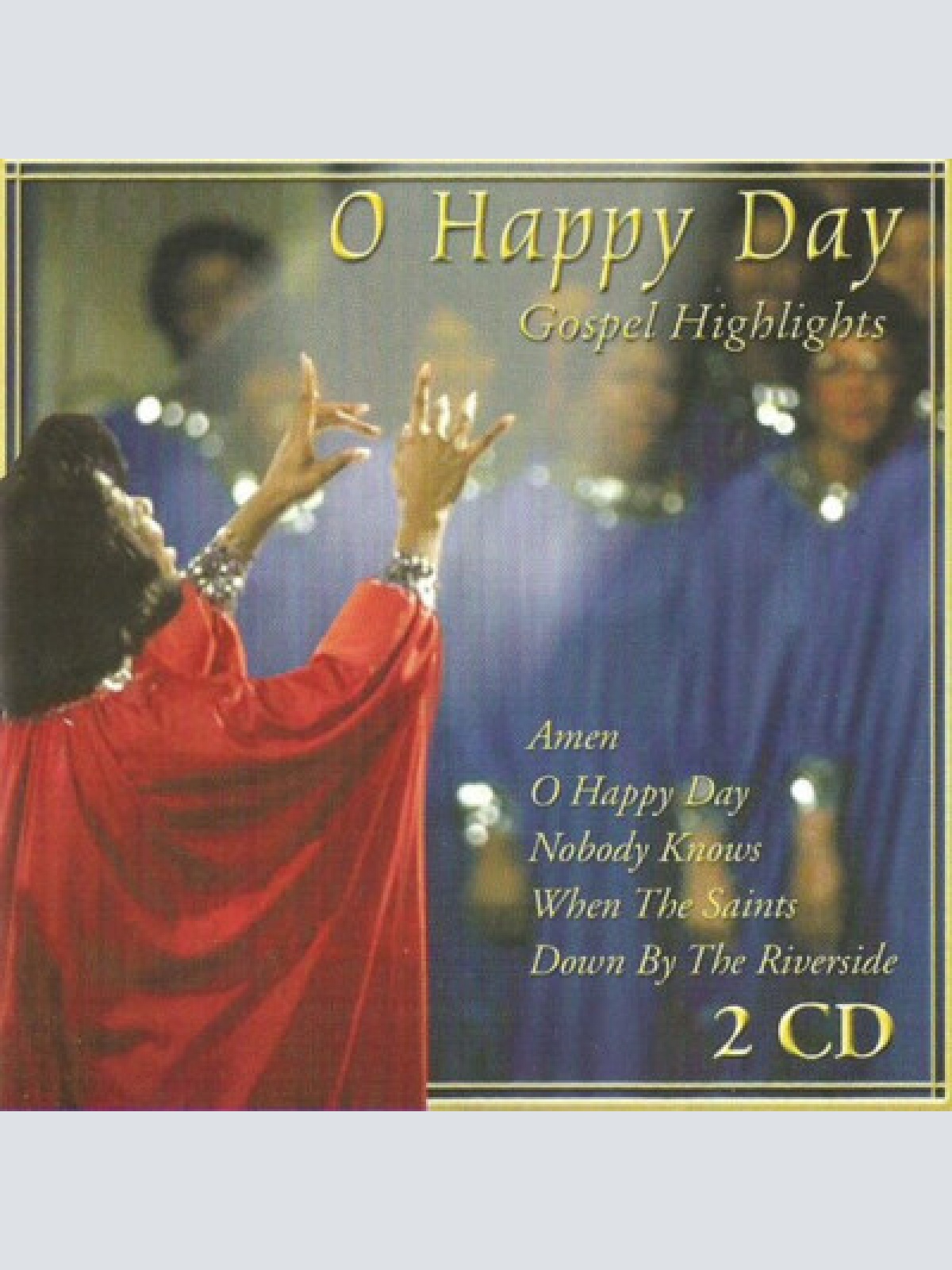 2xCD, Comp The Tennessee Gospel Society - O Happy Day (Gospel Highlights)