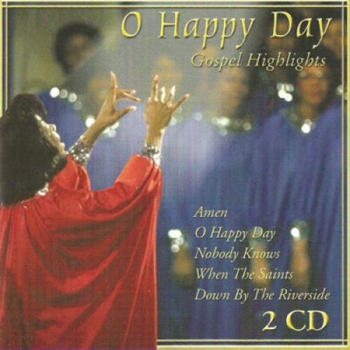 2xCD, Comp The Tennessee Gospel Society - O Happy Day (Gospel Highlights)