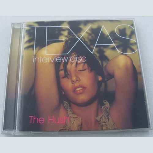 CD, Promo Texas - The Hush - Interview Disc