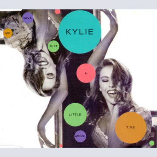 CD, Single Kylie Minogue - Give Me Just A Little More Time