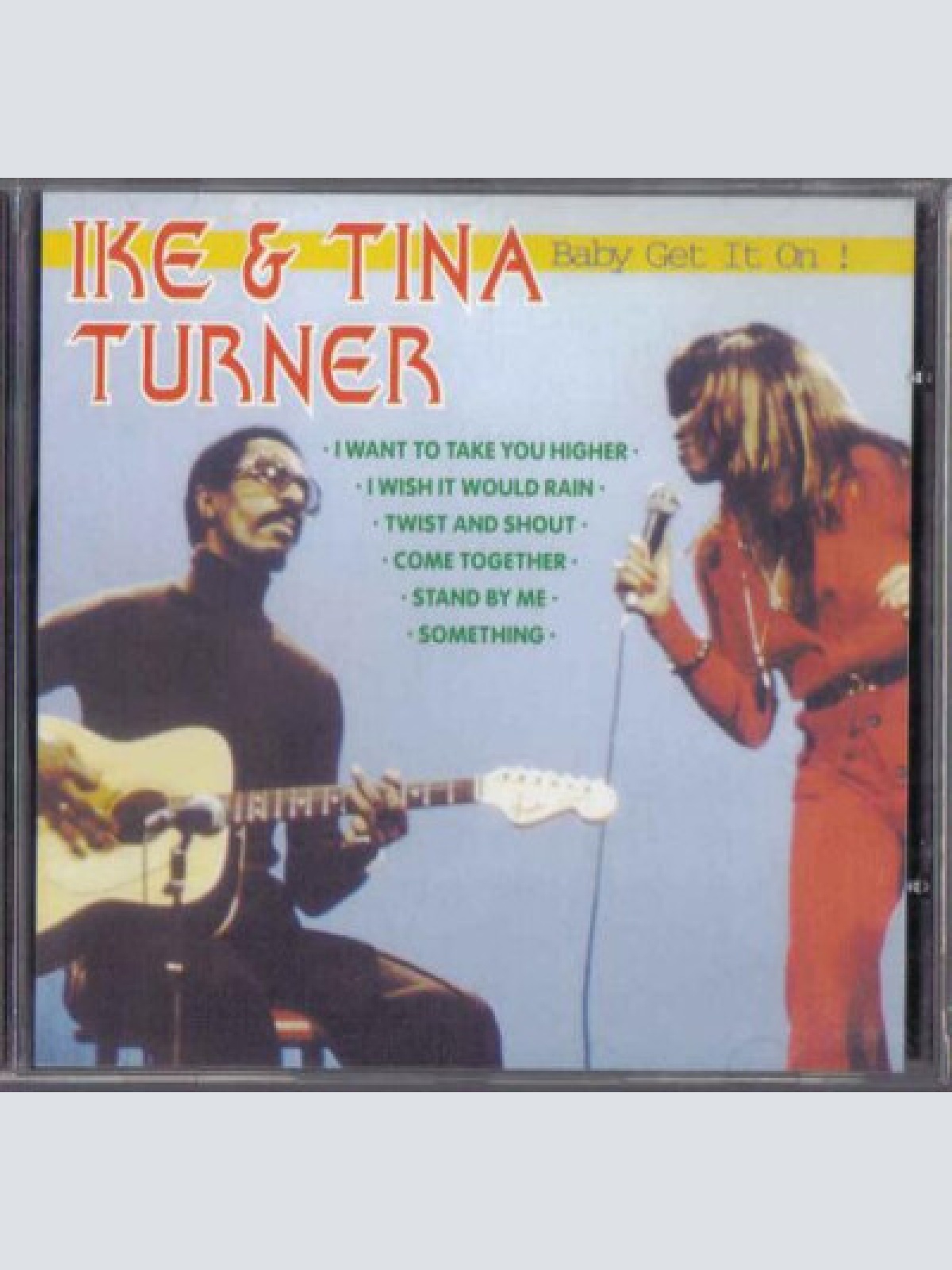 CD, Comp Ike & Tina Turner - Baby, Get It On !