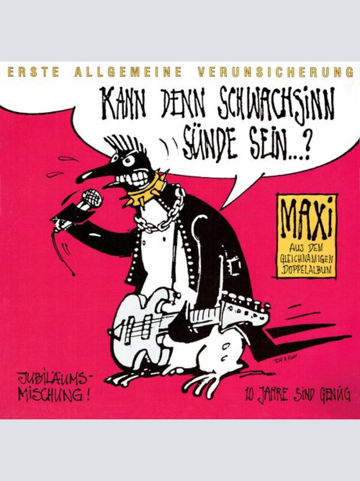 12", Maxi Erste Allgemeine Verunsicherung* - Kann Denn Schwachsinn Sünde Sein...