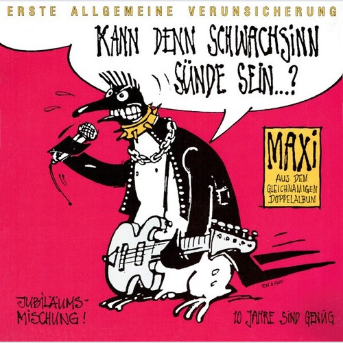 12", Maxi Erste Allgemeine Verunsicherung* - Kann Denn Schwachsinn Sünde Sein...