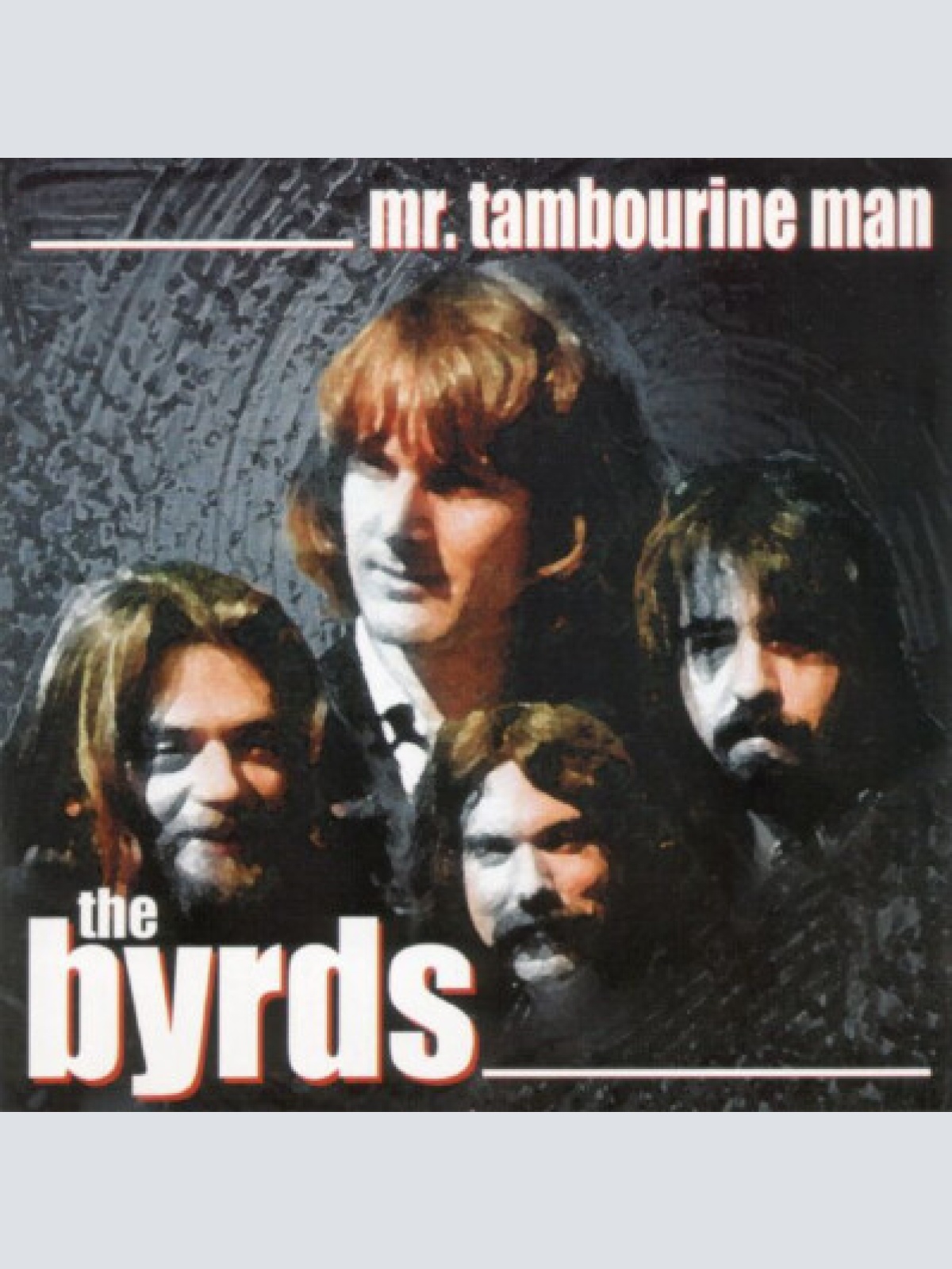 CD, Comp The Byrds - Mr. Tambourine Man