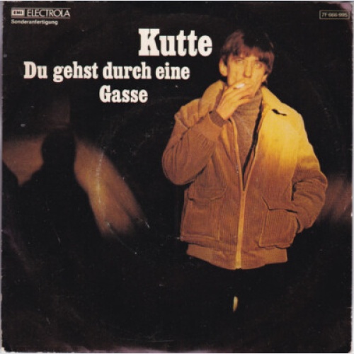 7", Single Kutte (2) - Du Gehst Durch Eine Gasse