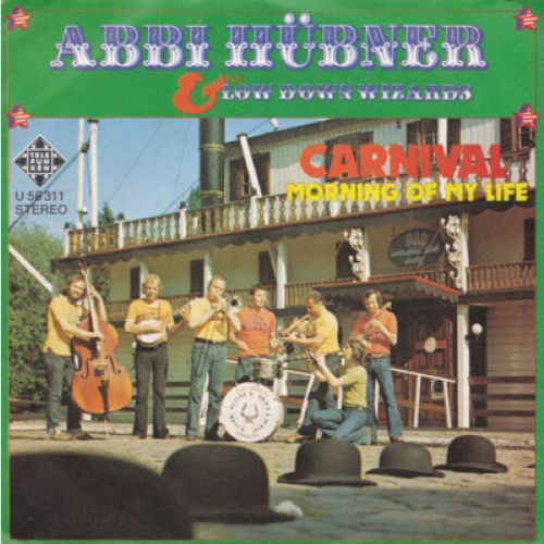 7", Single, Promo Abbi Hübner & His Low Down Wizards* - Carnival / Morning Of...