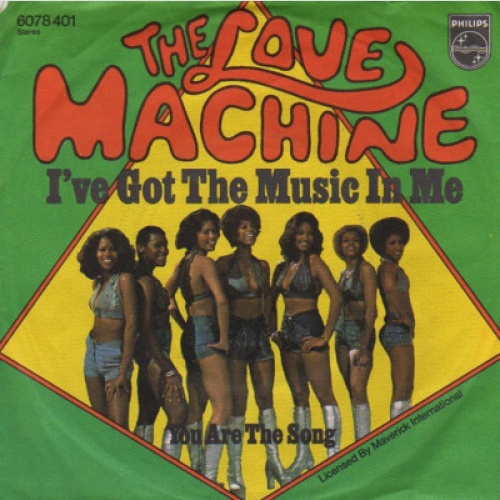 7" The Love Machine - I've Got The Music In Me