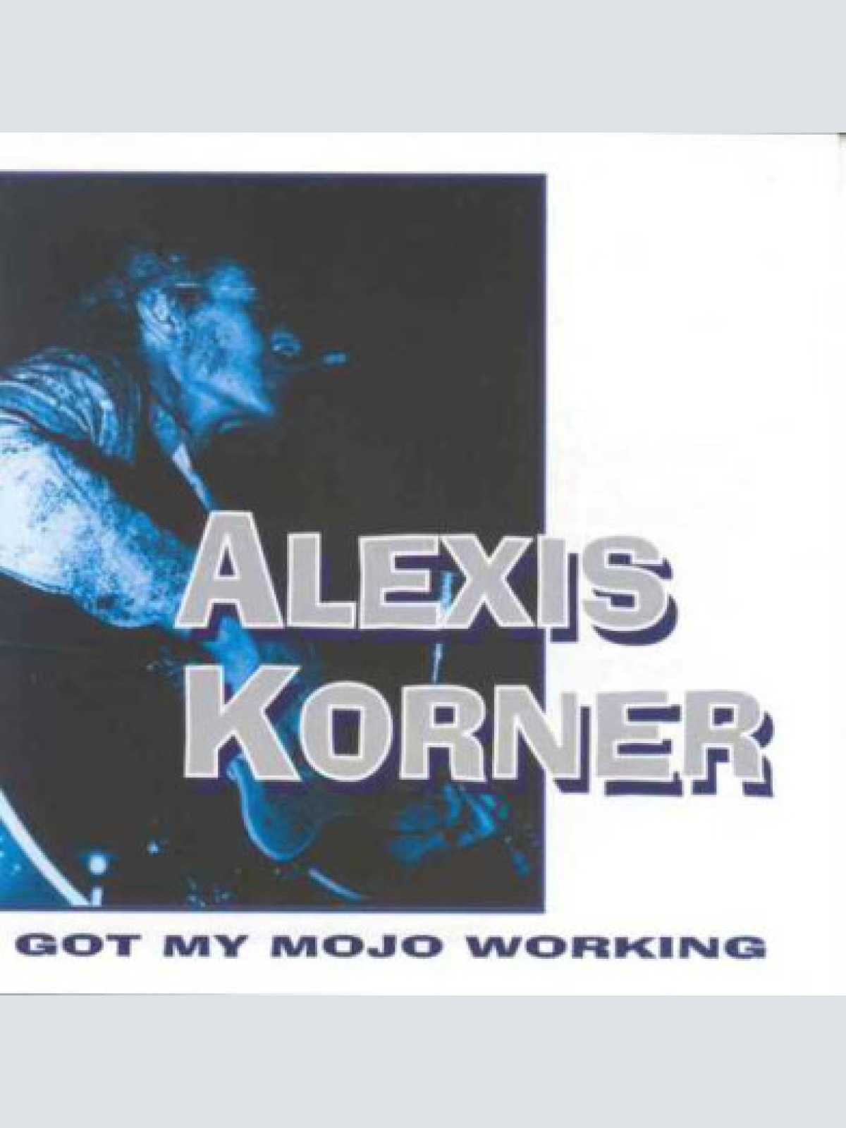 CD, Comp Alexis Korner - Got My Mojo Working