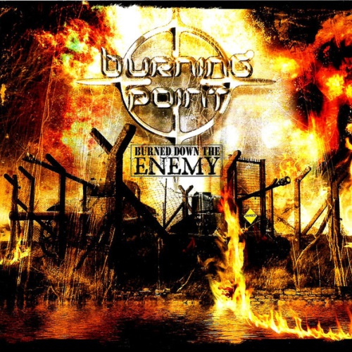 CD, Album Burning Point - Burned Down The Enemy