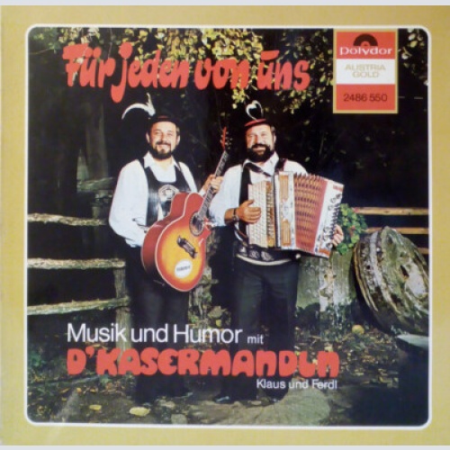 LP, Album D'Kasermandln - Für Jeden Von Uns