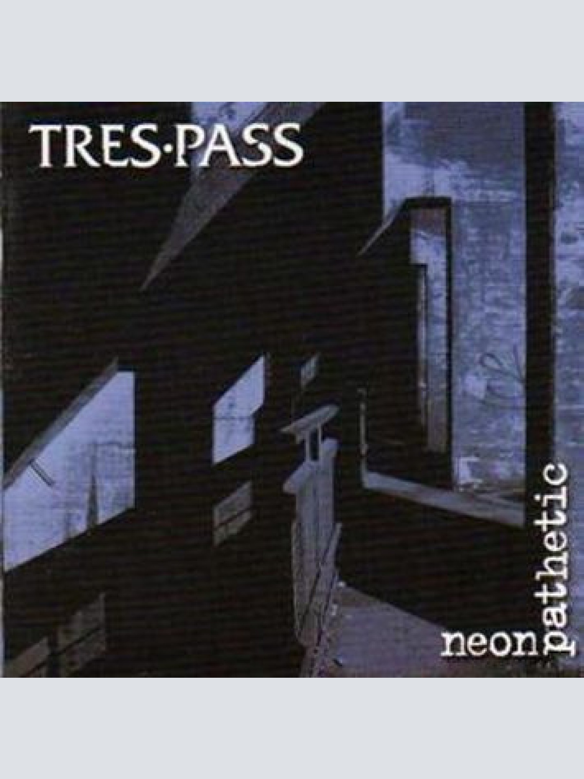 CD, Album Tres•Pass* - Neon Pathetic