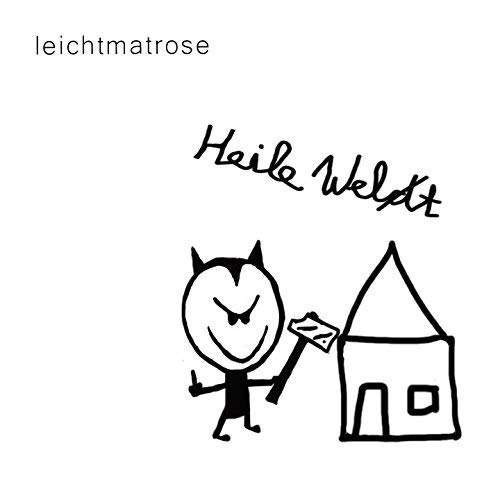 CD, Album Leichtmatrose - Heile Welt