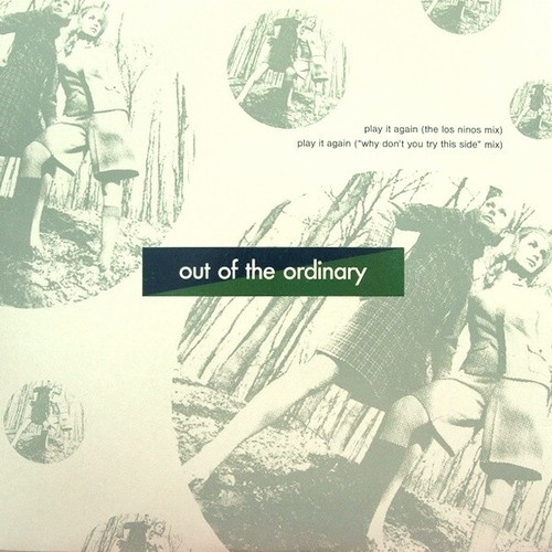 12" Out Of The Ordinary - Play It Again