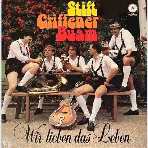 LP Stift Griffener Buam - Wir Lieben Das Leben