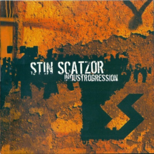 CD, Album Stin Scatzor - Industrogression