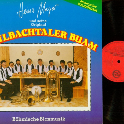 LP-Heinz Mayer und seine Mühlbachtaler Buam