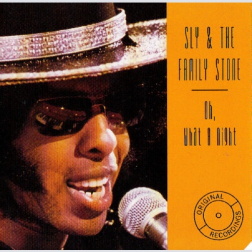 CD, Comp Sly & The Family Stone - Oh! What A Night