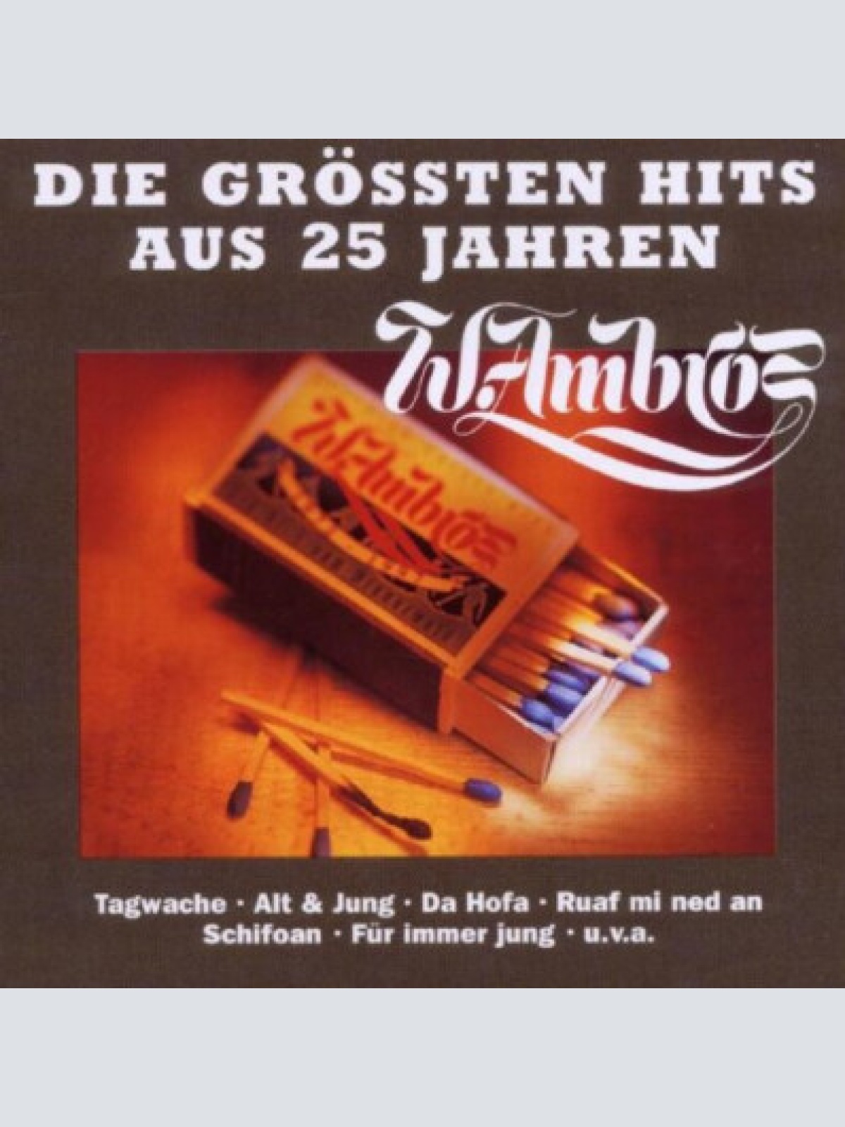 CD, Comp W. Ambros* - Die Grössten Hits Aus 25 Jahren