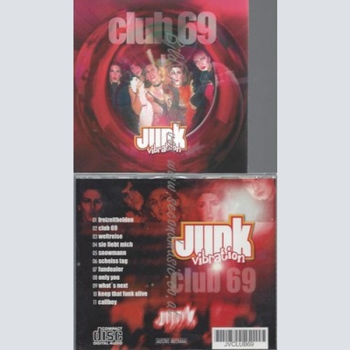CD--CLUB 69--JUNK VIBRATION----