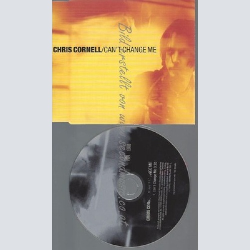 CD--PROMO--CHRIS CORNELL--CAN'T CHANGE ME--1 TRACK