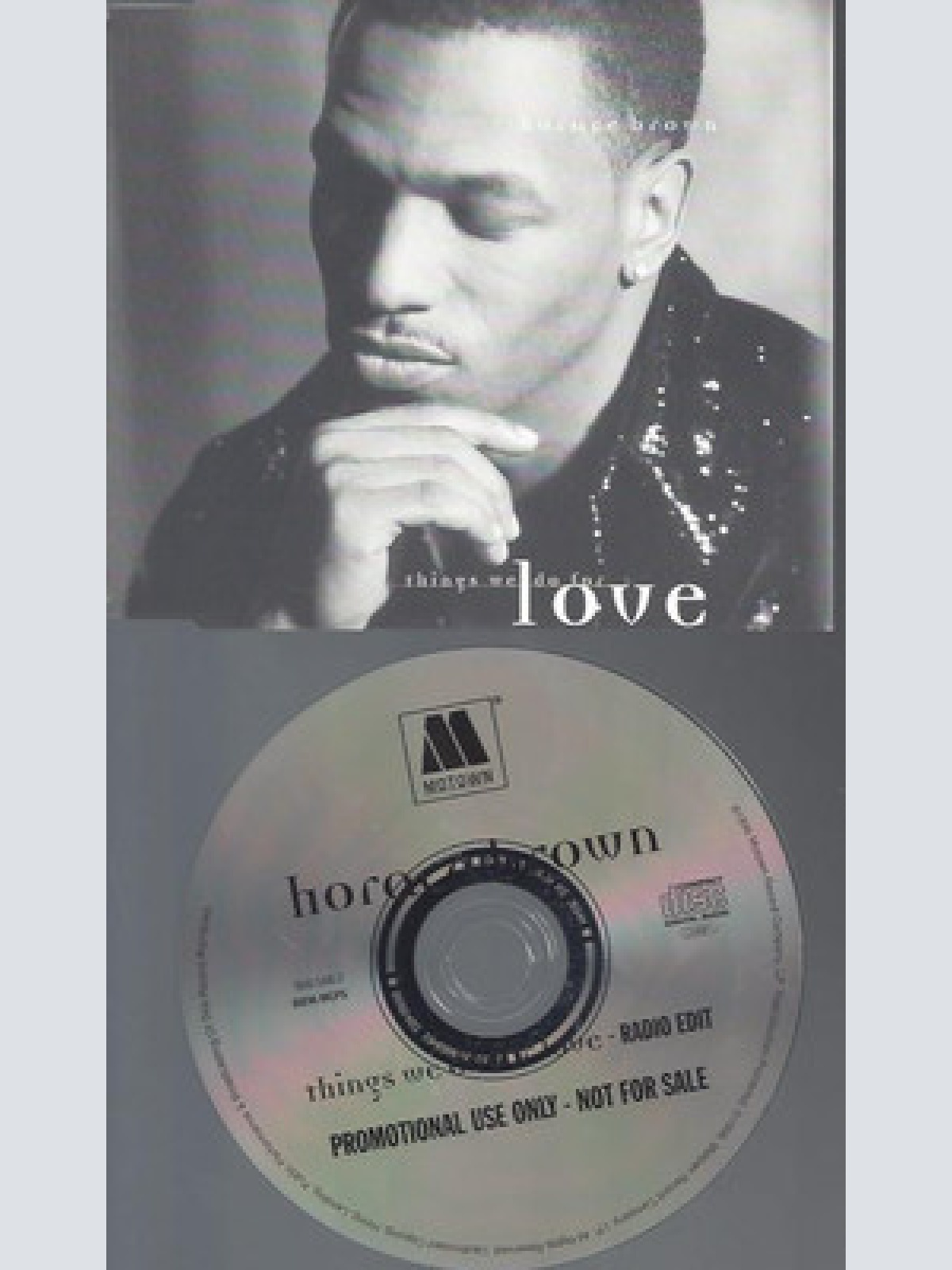 CD--HORACE BROWN--THINGS WE DO FOR LOVE--1 TRACK --PROMO