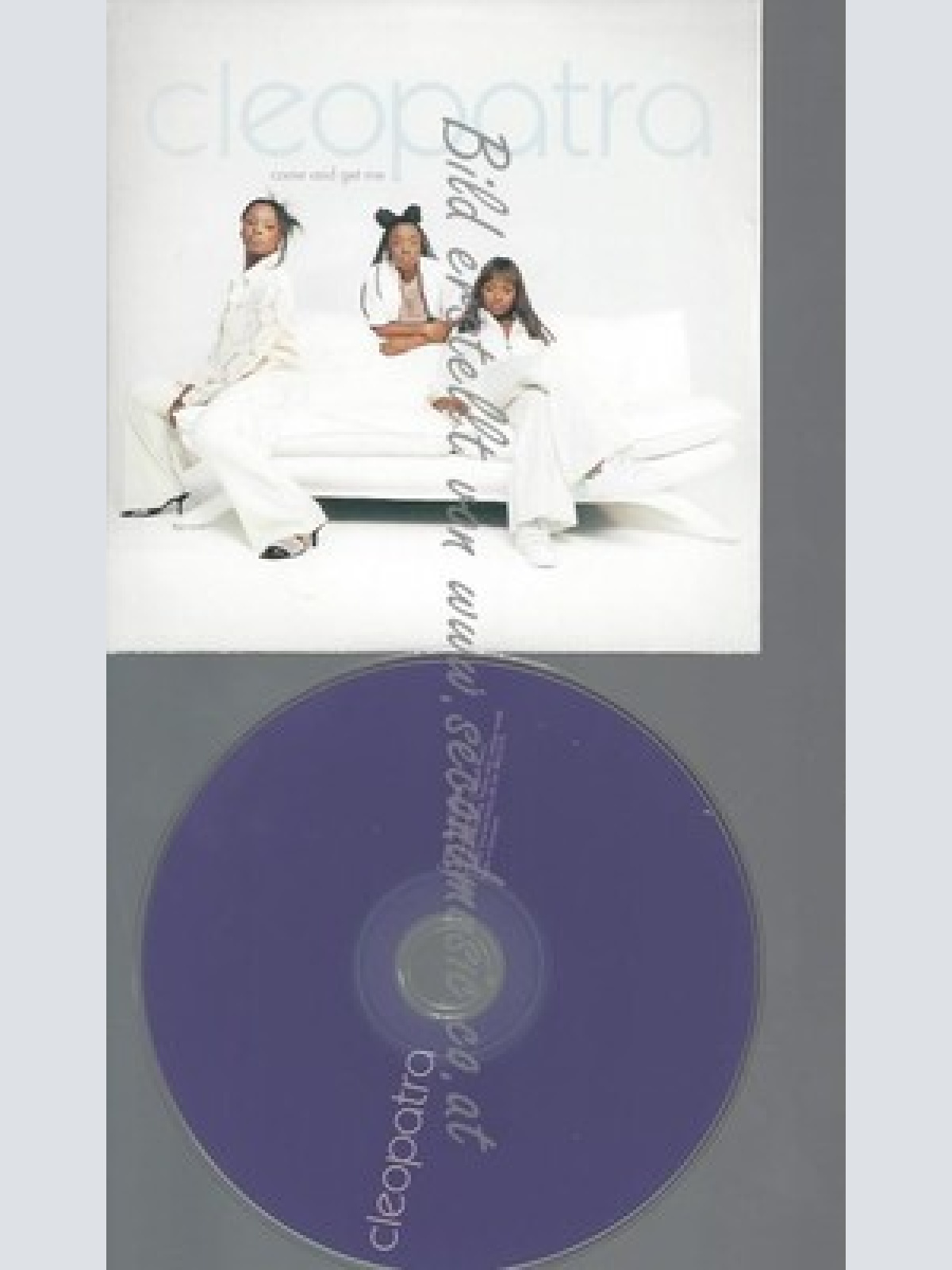 CD--PROMO--CLEOPATRA--COME AND GET ME--1 TRACK