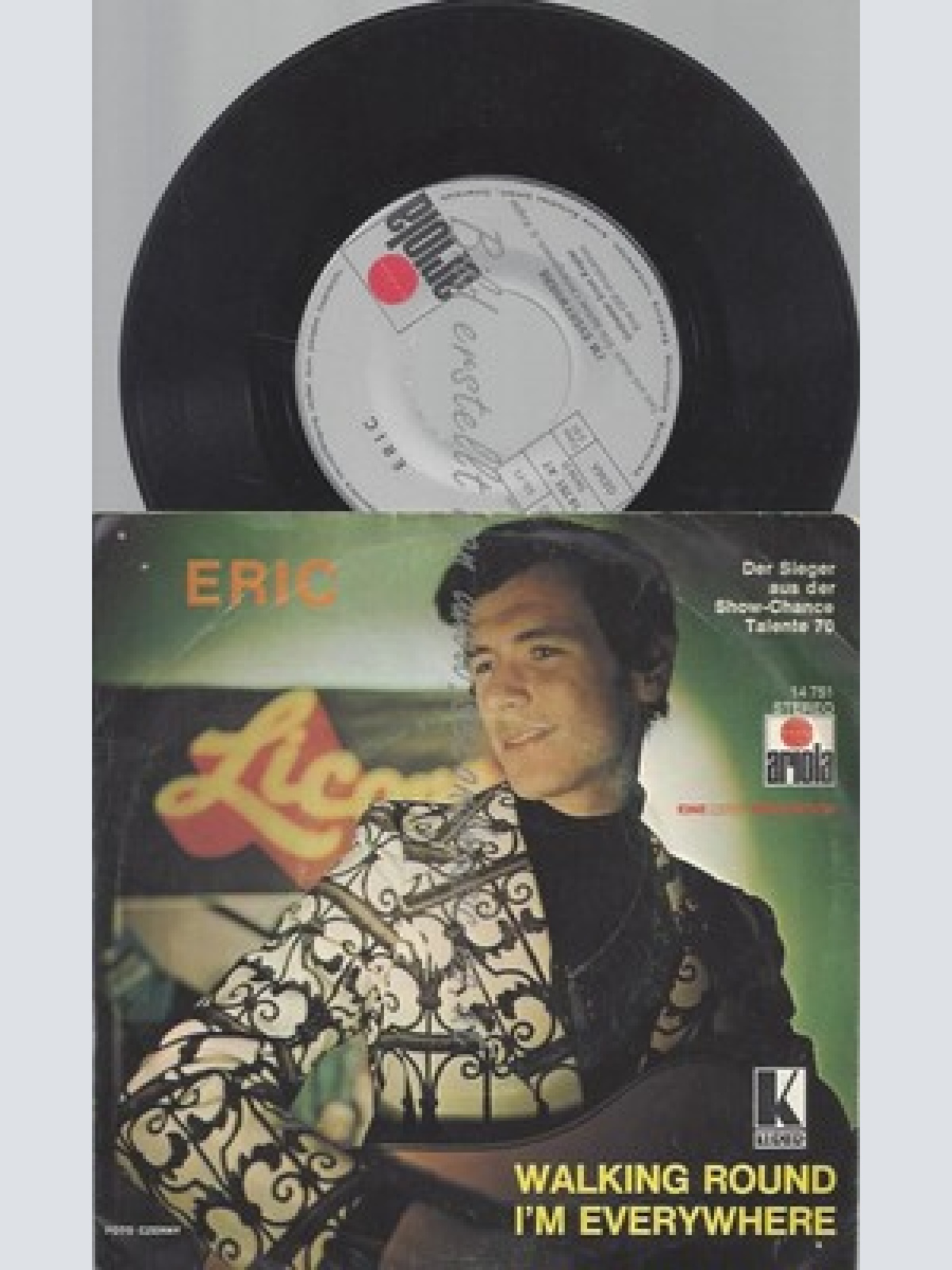 7" ERIC--WALKING ROUND IM EVERYWHERE